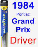 Driver Wiper Blade for 1984 Pontiac Grand Prix - Hybrid