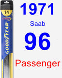 Passenger Wiper Blade for 1971 Saab 96 - Hybrid