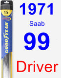 Driver Wiper Blade for 1971 Saab 99 - Hybrid
