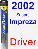 Driver Wiper Blade for 2002 Subaru Impreza - Hybrid