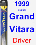 Driver Wiper Blade for 1999 Suzuki Grand Vitara - Hybrid