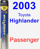 Passenger Wiper Blade for 2003 Toyota Highlander - Hybrid