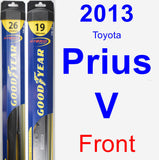 Front Wiper Blade Pack for 2013 Toyota Prius V - Hybrid