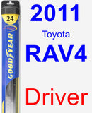 Driver Wiper Blade for 2011 Toyota RAV4 - Hybrid