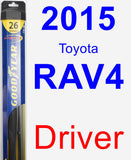 Driver Wiper Blade for 2015 Toyota RAV4 - Hybrid
