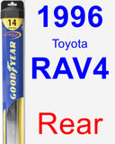 Rear Wiper Blade for 1996 Toyota RAV4 - Hybrid