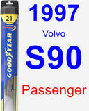 Passenger Wiper Blade for 1997 Volvo S90 - Hybrid