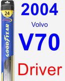 Driver Wiper Blade for 2004 Volvo V70 - Hybrid