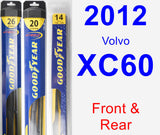 Front & Rear Wiper Blade Pack for 2012 Volvo XC60 - Hybrid